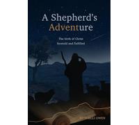 A Shepherd’s ADVENTure: the birth of Jesus foretold and fulfilled