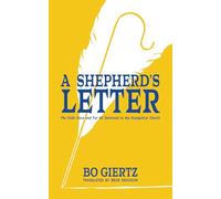 A Shepherd's Letter: The Faith Once and For All Delivered to the Evangelical Church
