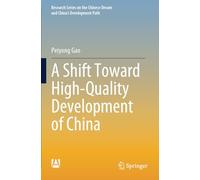 A Shift Toward High-Quality Development of China