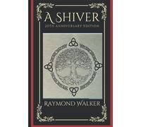 A Shiver: Anniversary Edition.