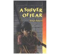 A Shiver Of Fear