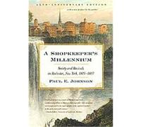 A Shopkeeper's Millennium Paul E. Johnson (Auteur)
