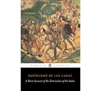 A Short Account of the Destruction of the Indies