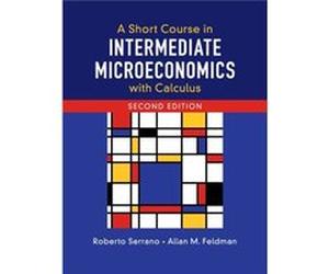 A Short Course in Intermediate Microeconomics with Calculus by Feldman & Allan M. Brown University & Rhode Island Inconnu (Auteur)