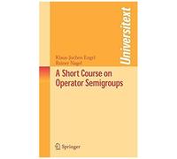 A Short Course On Operator Semigroups
