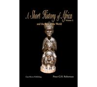 A Short History of Africa and the Rest of the World: Volume 2