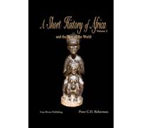 A Short History of Africa and the Rest of the World: Volume 2