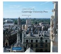 A Short History of Cambridge University Press Michael Black (Auteur)