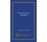 A short history of education
