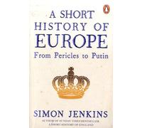 A Short History Of Europe