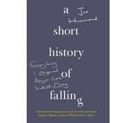 A Short History Of Falling