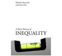A Short History Of Inequality