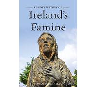 A Short History of Ireland's Famine