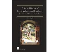 A Short History of Legal Validity and Invalidity by Maris Kopcke Maris Koepcke (Auteur)