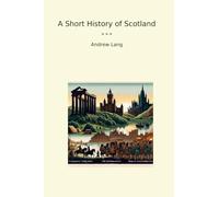 A Short History of Scotland