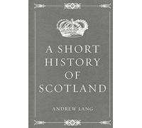 A Short History of Scotland