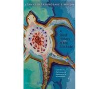 A Short History of the Blockade by Leanne Betasamosake Simpson Leanne Betasamosake Simpson (Auteur)