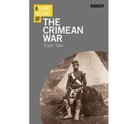 A Short History of the Crimean War (I.B.Tauris Short Histories) - [Version Originale] Inconnu (Auteur)
