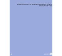 A Short History of the Department of Gironde From the Origins to 1789 (1919)