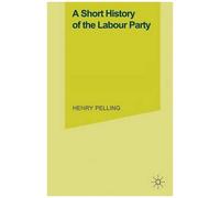 A Short History Of The Labour Party