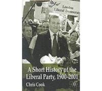 A Short History Of The Liberal Party 1900-2001