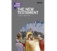 A Short History of the New Testament (I.B. Tauris Short Histories) - [Version Originale] Inconnu (Auteur)