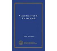 A short history of the Scottish people
