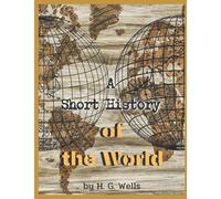 A Short History of the World: Classic Edition With original illustrations and eye-care cream paper