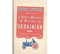 A Short History Of Tractors In Ukrainian