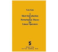 A Short Introduction To Perturbation Theory For Linear Operators