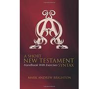 A Short New Testament Syntax