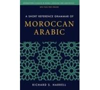 A Short Reference Grammar Of Moroccan Arabic