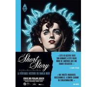 A Short Story - Nouvelle édition: La véritable histoire du Dahlia Noir
