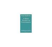 A Short Treatise On Government: Building Jerusalem