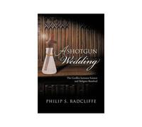 A Shotgun Wedding