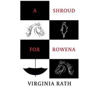 A Shroud For Rowena