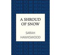 A Shroud of Snow: Murder and intrigue at the heart of medieval England