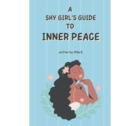 A Shy Girl's Guide To Inner Peace