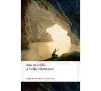 Ann Ward Radcliffe – A Sicilian Romance – Broché – Oxford University Press