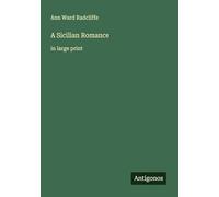 A Sicilian Romance: in large print