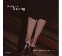 A Sigh, a Song by Lisa Bassenge Trio (2002-08-19)