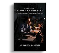 A Silent Crisis Beyond Employment: 7 Ways to Enhance Employee Satisfaction