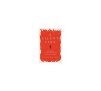A Silent Fire