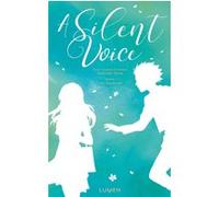 A Silent Voice Yoshitoki Oima (Auteur), Yoko Kurahashi (Auteur), Mathilde Tamae-Bouhon (Traduction)