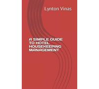 A Simple Guide To Hotel Housekeeping Management