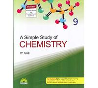 A Simple Study of Chemistry for Class 9 (Examination 2020-2021)