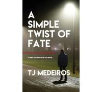 A Simple Twist Of Fate