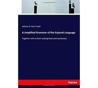 A Simplified Grammar Of The Gujarati Language