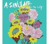 A. Sinclair - Get Out of The City