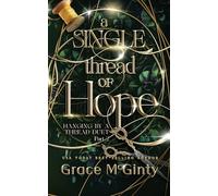 A Single Thread Of Hope